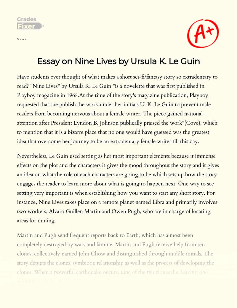 Ursula K. Le Guin's Nine Lives: a Reflection on Life's Purpose Essay