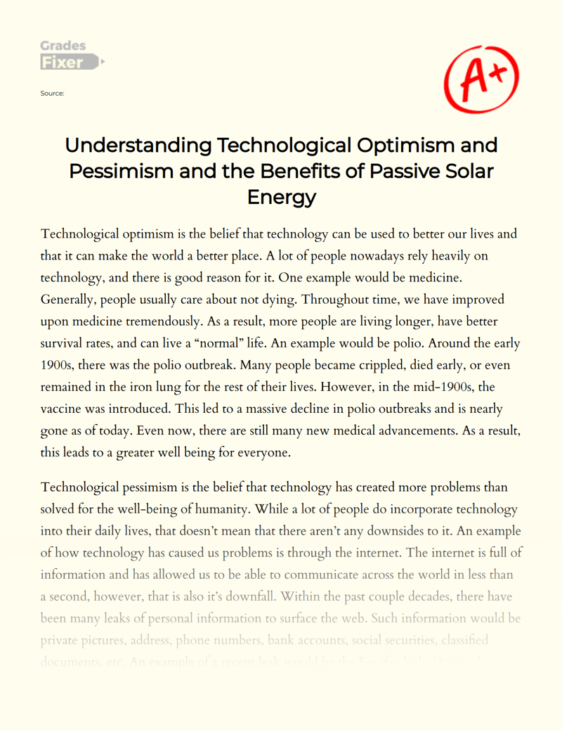 Understanding Technological Optimism and Pessimism and The Benefits of Passive Solar Energy Essay