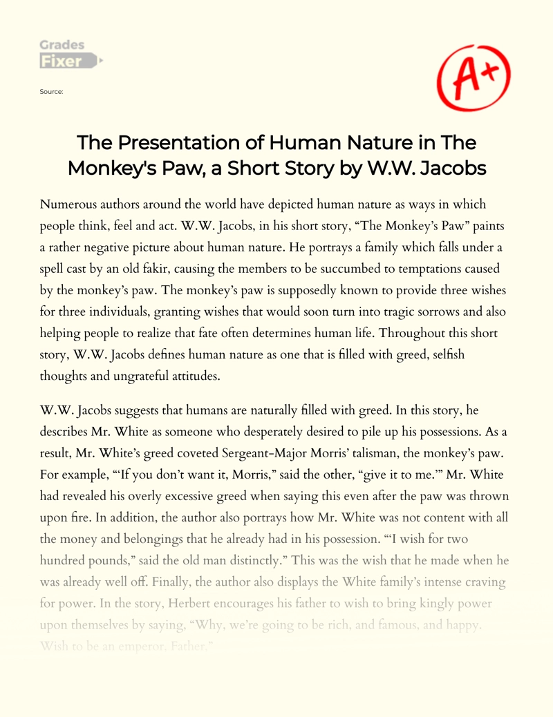 The Presentation of Human Nature in The Monkey's Paw, a Short Story by W.w. Jacobs Essay