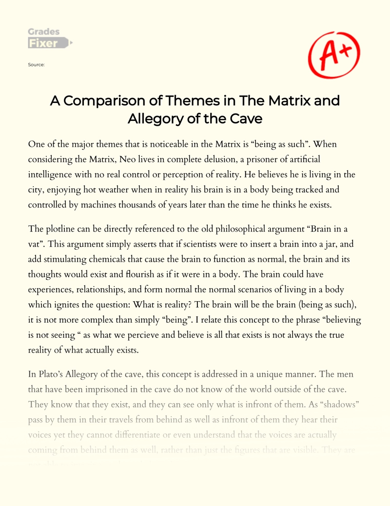 A Comparison of Themes in The Matrix and Allegory of The Cave Essay