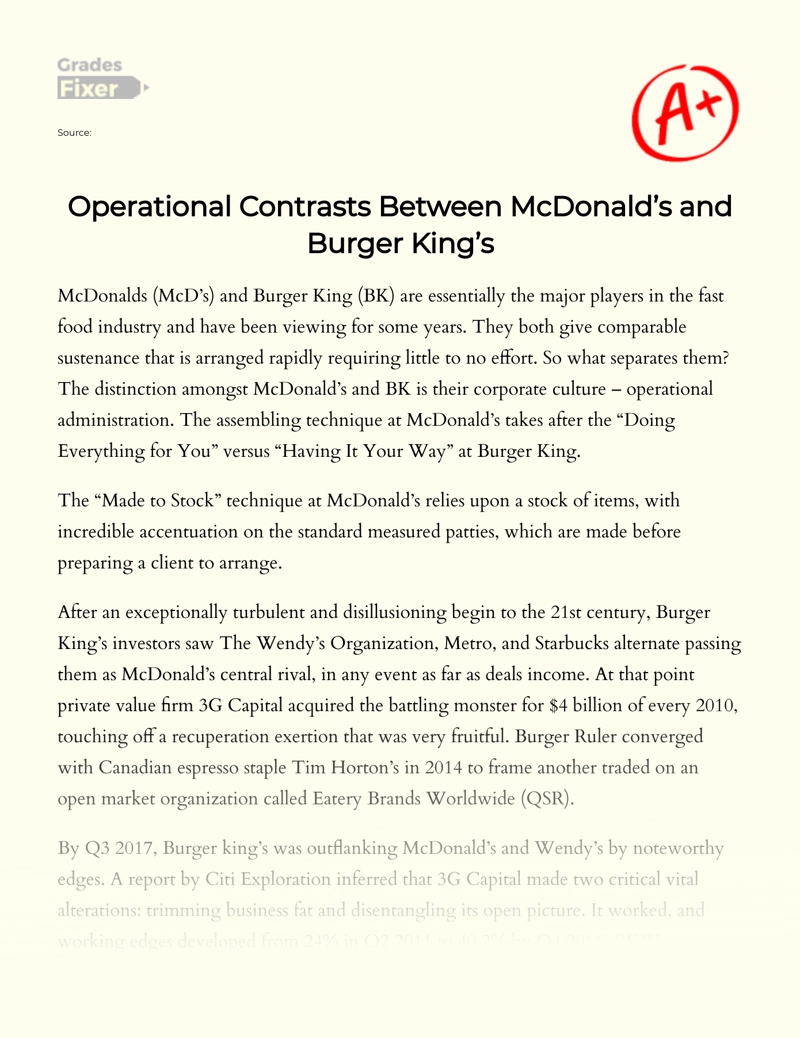Operational Contrasts Between Mcdonald’s and Burger King’s Essay