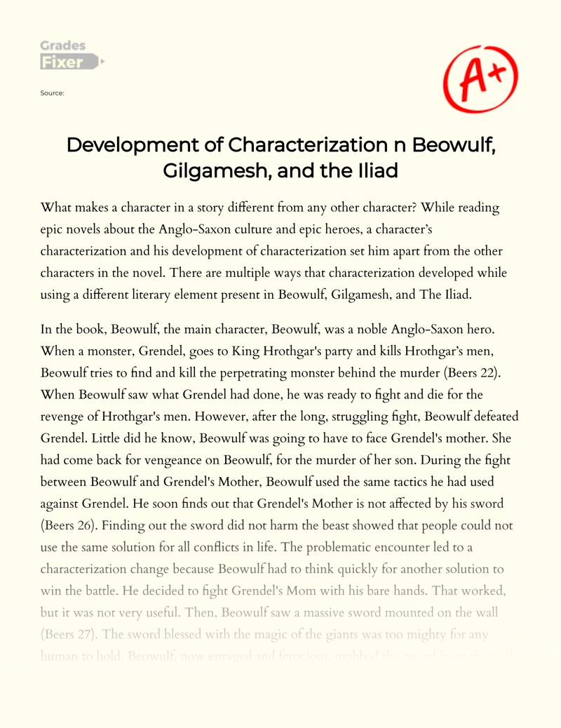Development of Characterization in Beowulf, Gilgamesh, and The Iliad Essay
