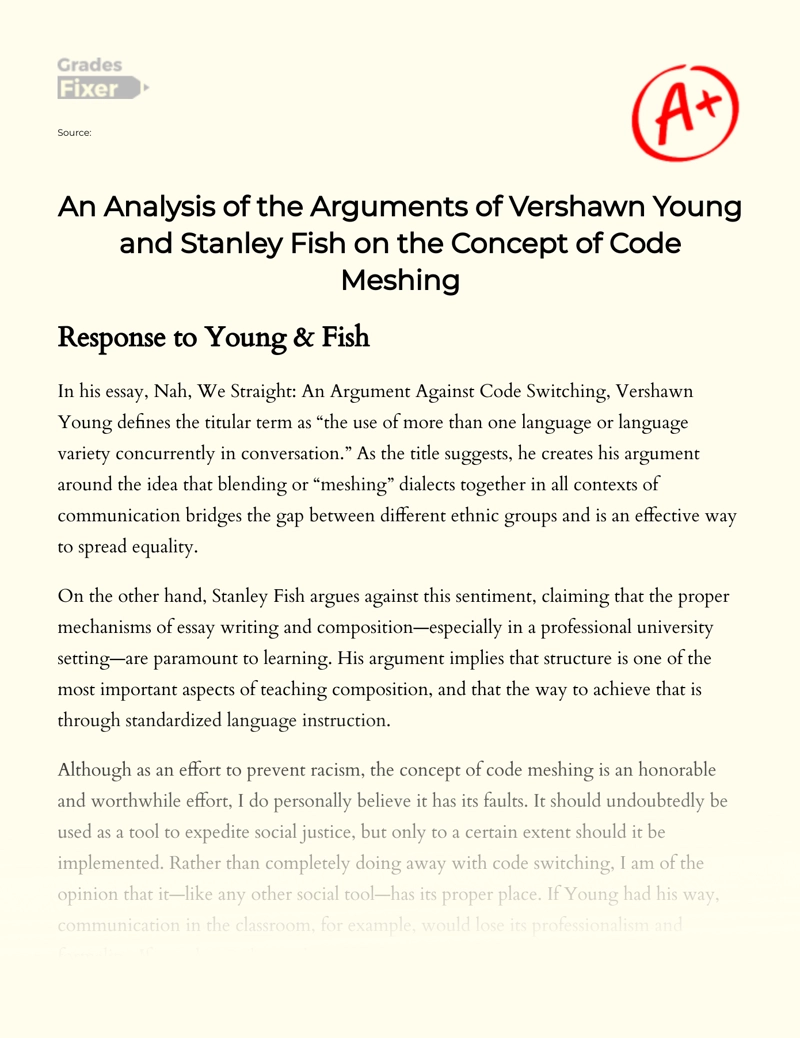 An Analysis of The Arguments of Vershawn Young and Stanley Fish on The Concept of Code Meshing essay