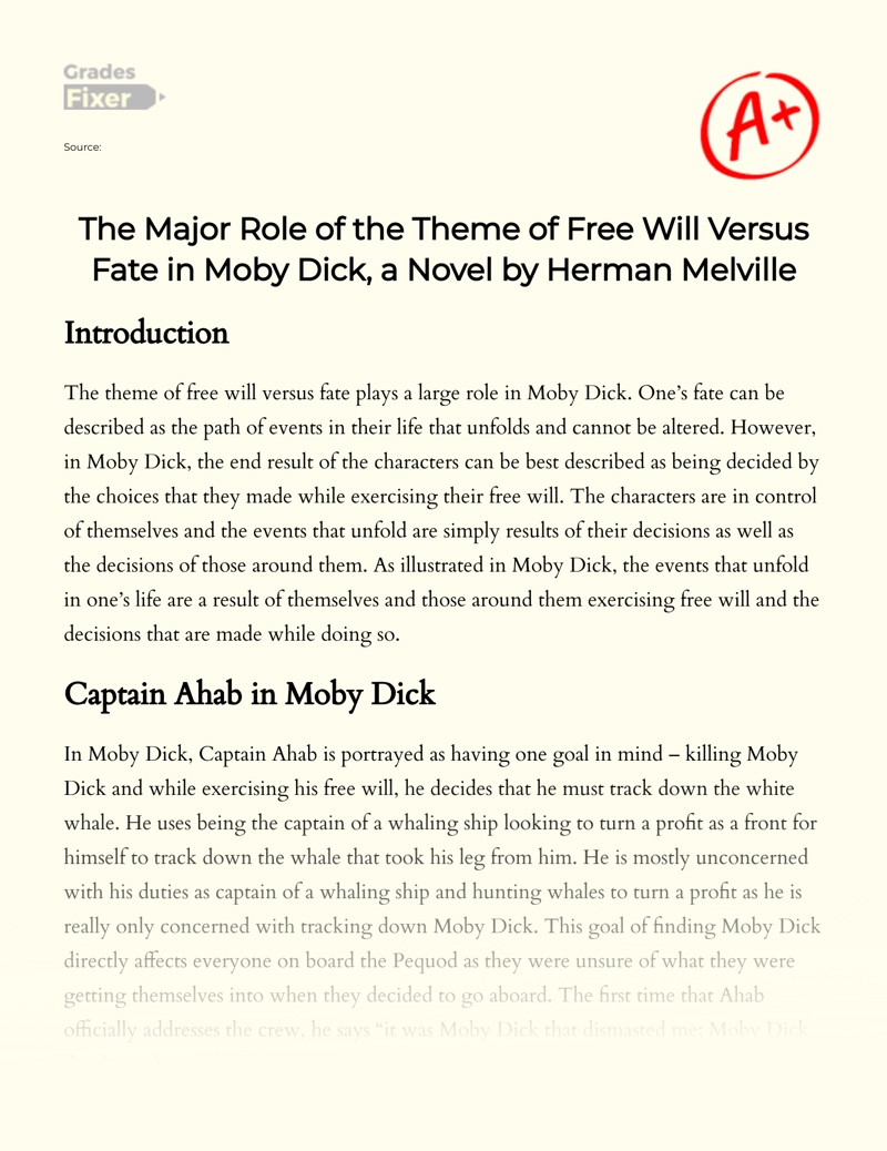 The Major Role of The Theme of Free Will Versus Fate in Moby Dick, a Novel by Herman Melville essay