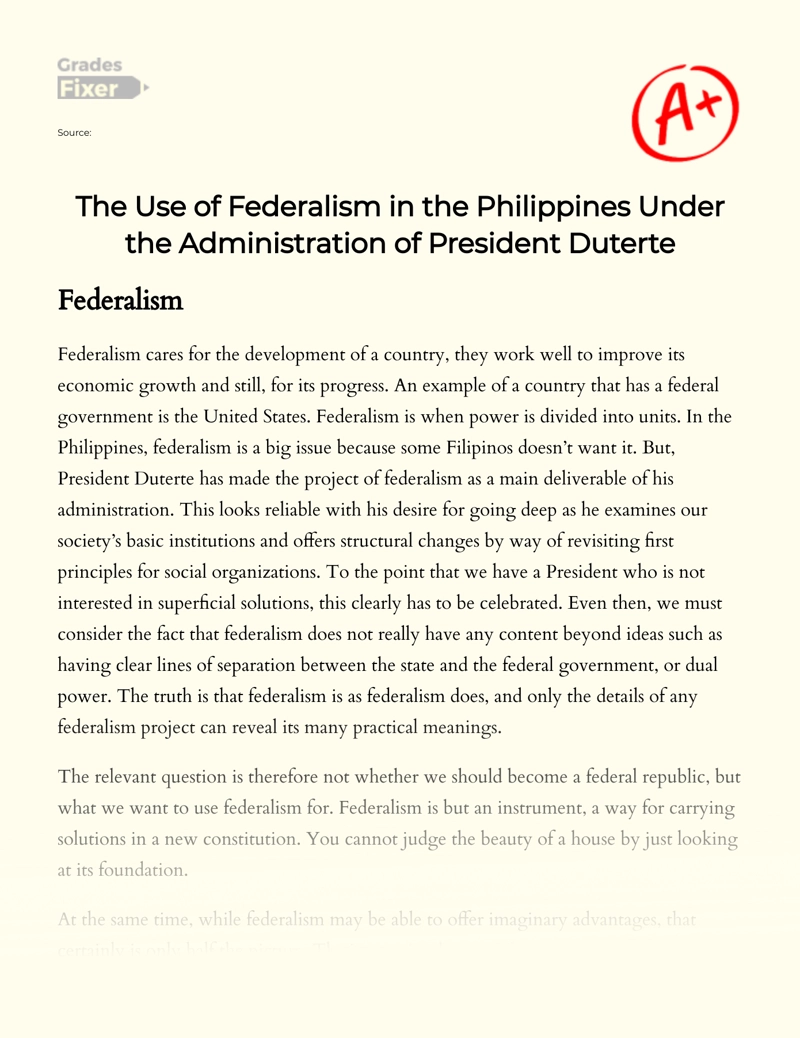 The Use of Federalism in The Philippines Under The Administration of President Duterte Essay
