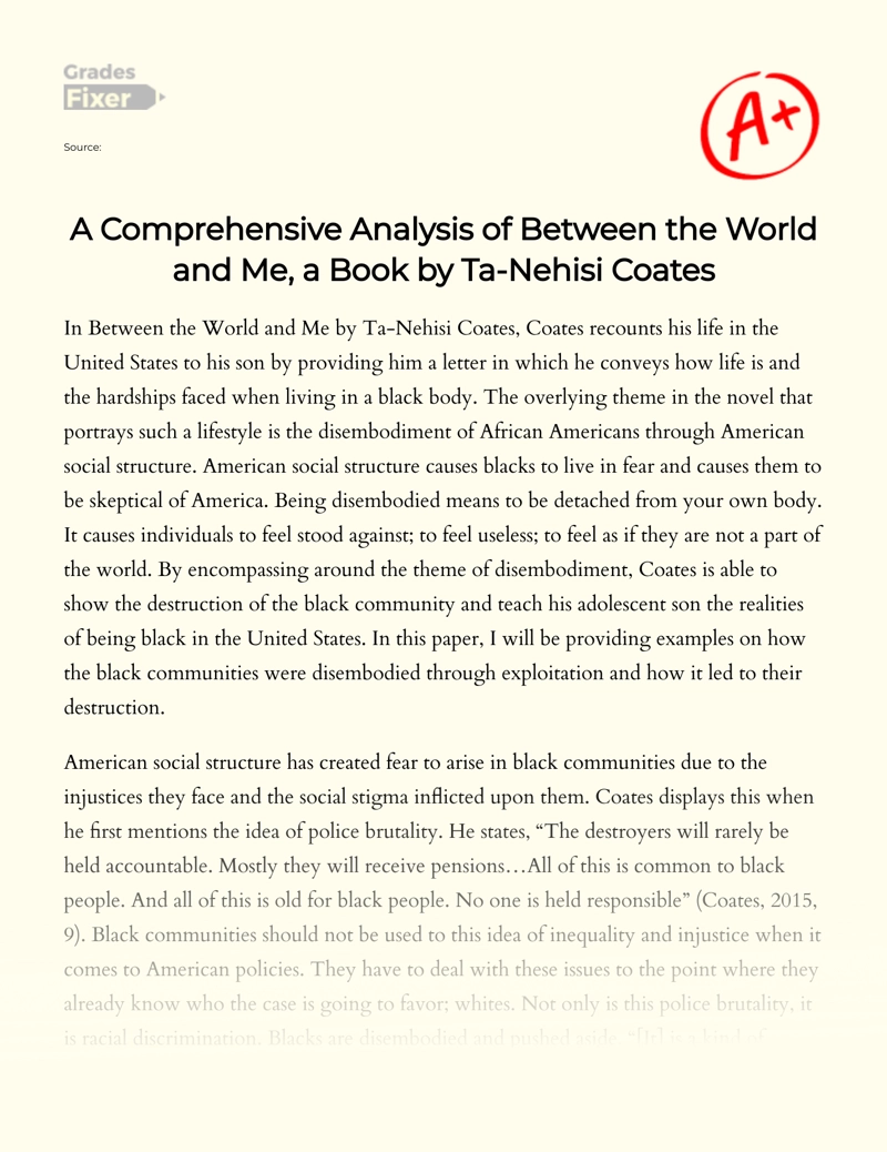 The Theme of Disembodiment in Between The World and Me, a Book by Ta-nehisi Coates Essay