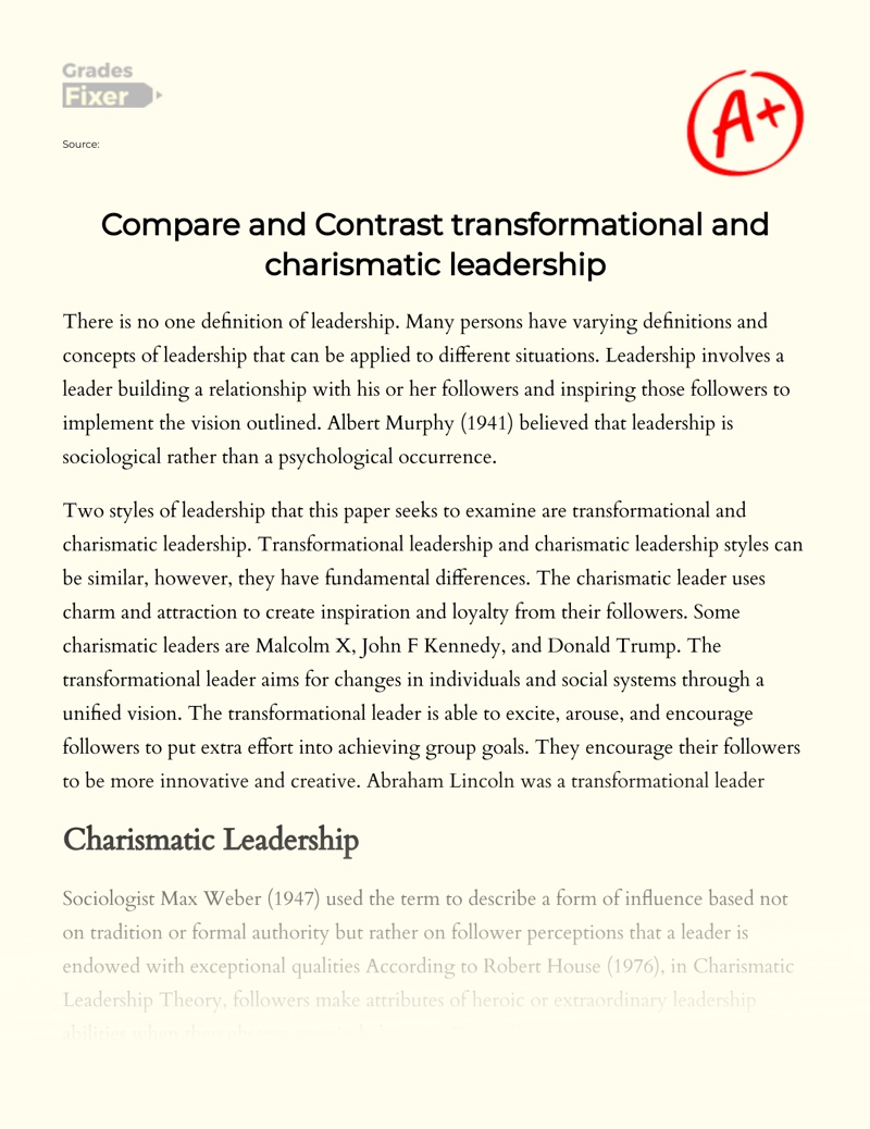 Compare and Contrast Transformational and Charismatic Leadership Essay