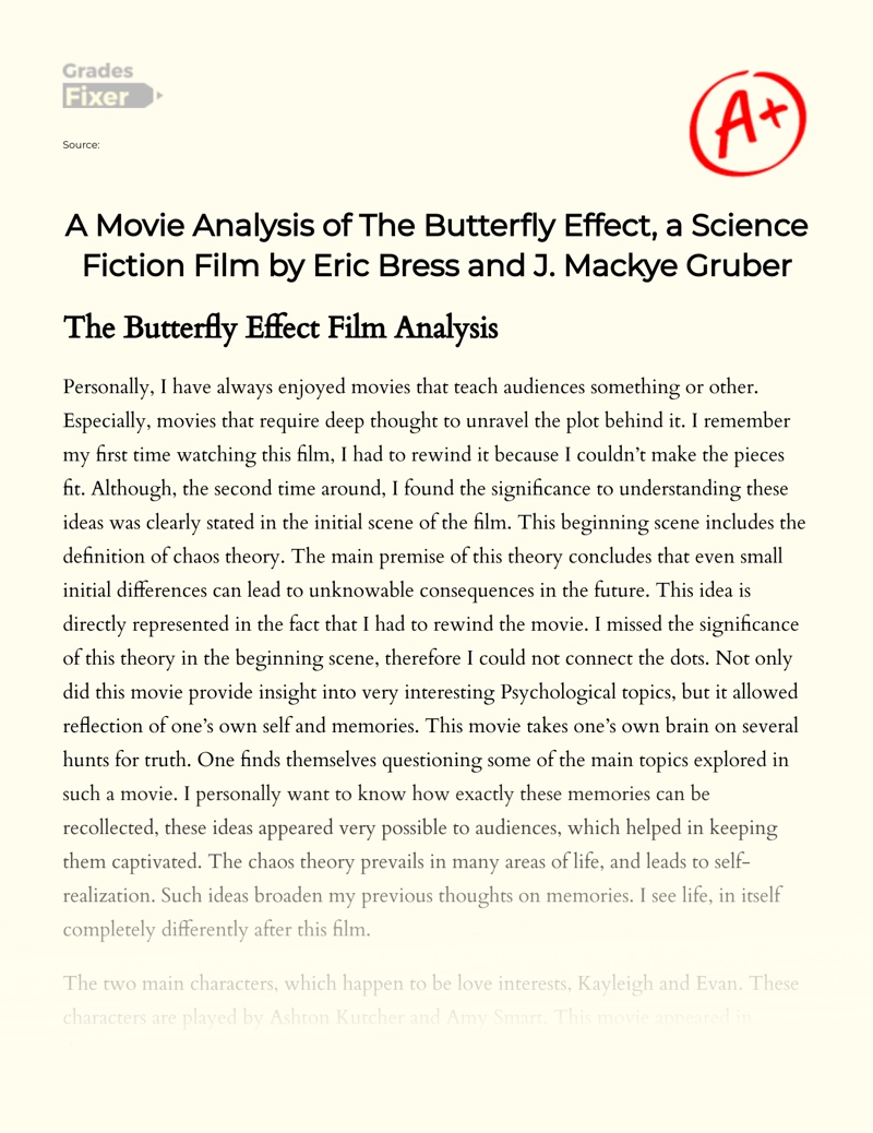 A Movie Analysis of The Butterfly Effect, a Science Fiction Film by Eric Bress and J. Mackye Gruber Essay
