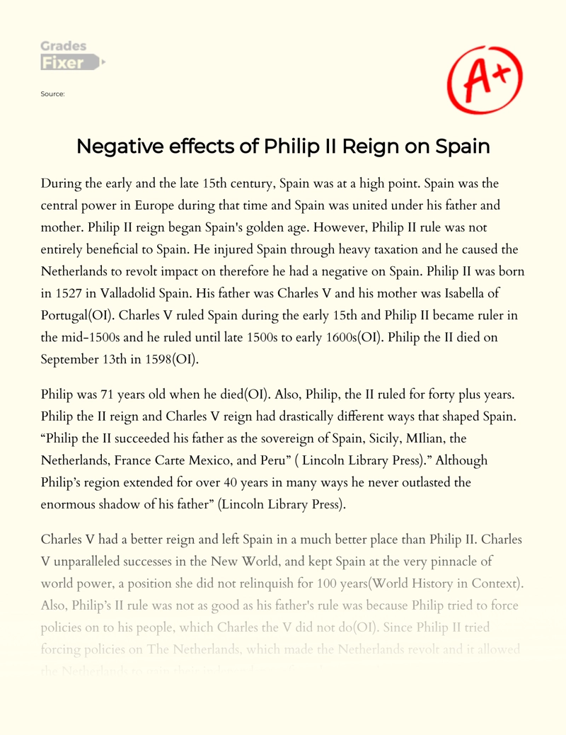 Negative Effects of Philip Ii Reign in Spain Essay