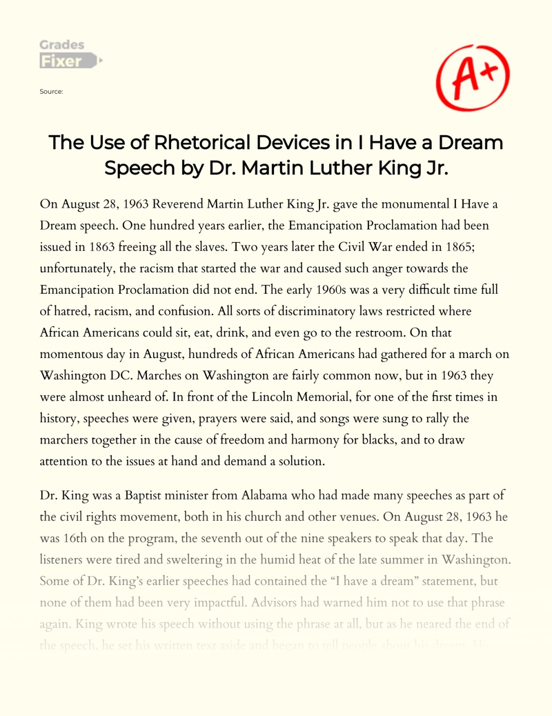The Use of Rhetorical Devices in I Have a Dream Speech by Dr. Martin Luther King Jr. Essay