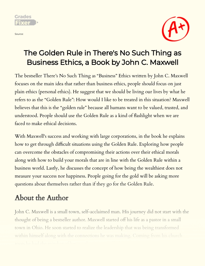 The Golden Rule in There's No Such Thing as Business Ethics, a Book by John C. Maxwell essay
