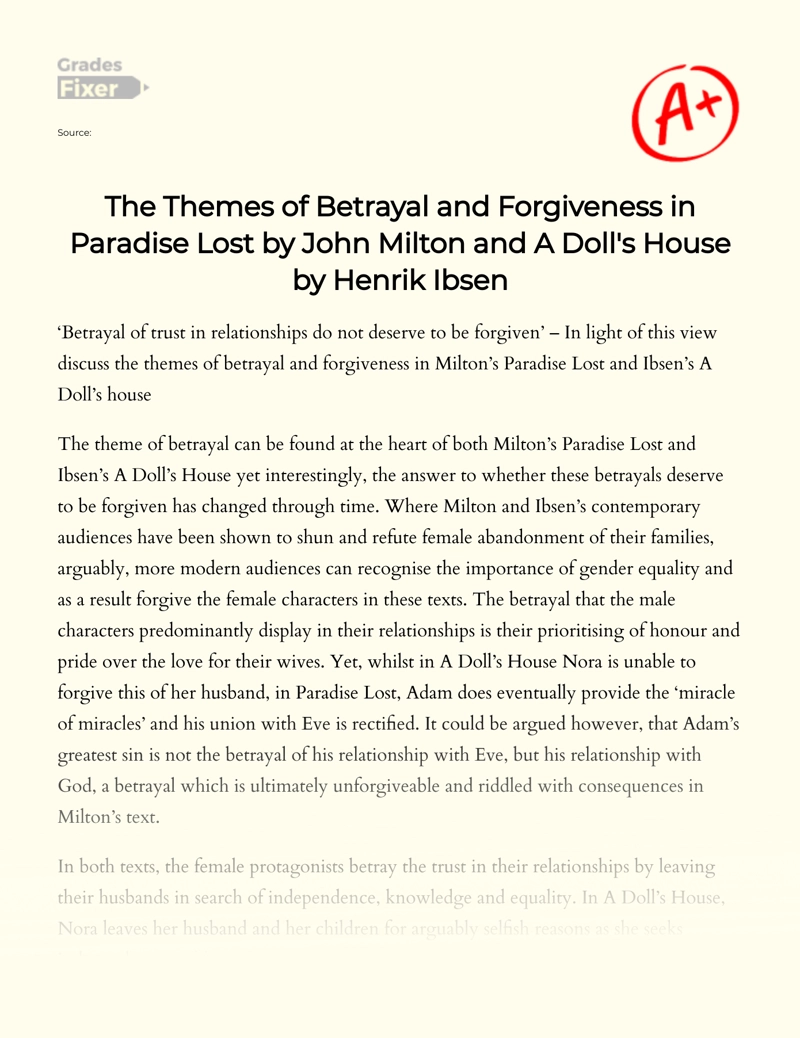 The Themes of Betrayal and Forgiveness in Paradise Lost by John Milton and a Doll's House by Henrik Ibsen Essay