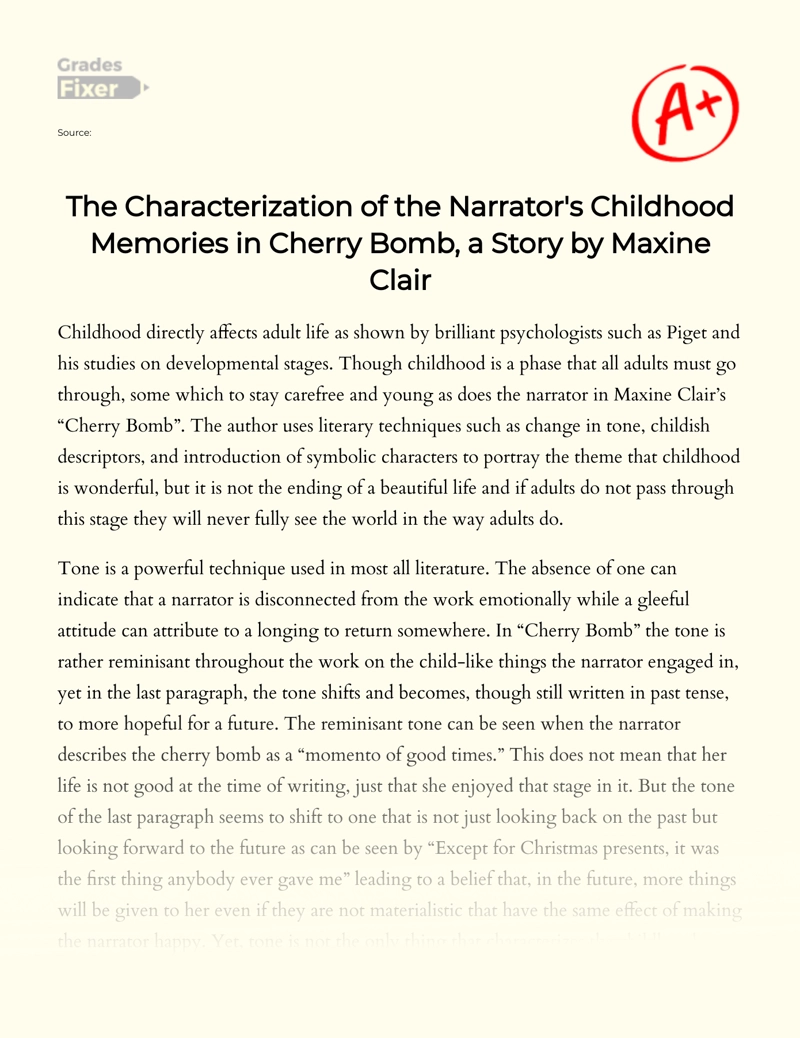 The Characterization of The Narrator's Childhood Memories in Cherry Bomb, a Story by Maxine Clair Essay