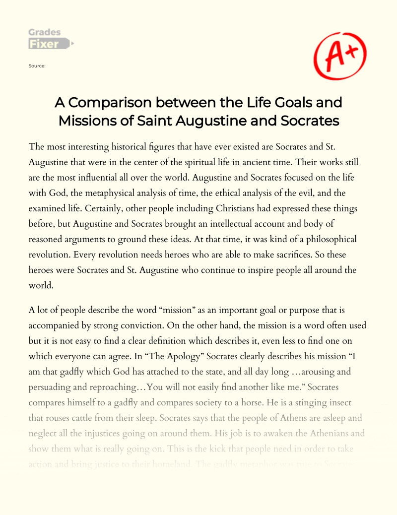A Comparison Between The Life Goals and Missions of Saint Augustine and Socrates Essay