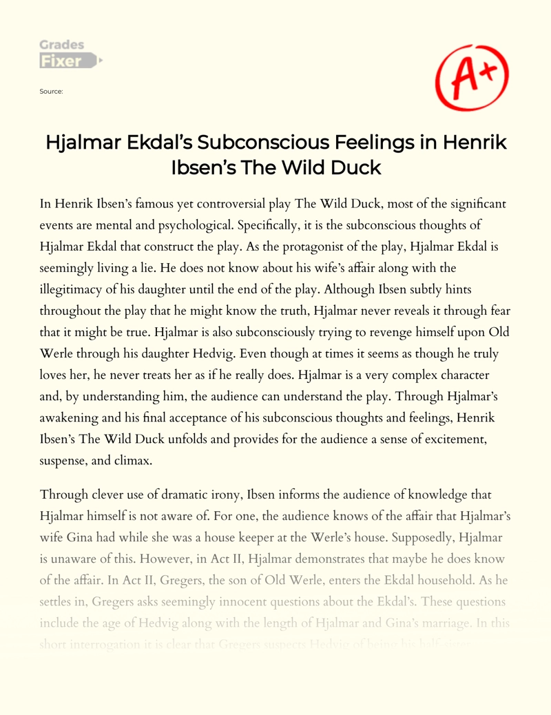 Hjalmar Ekdal Subconscious Feelings in Henrik Ibsen’s The Wild Duck Essay