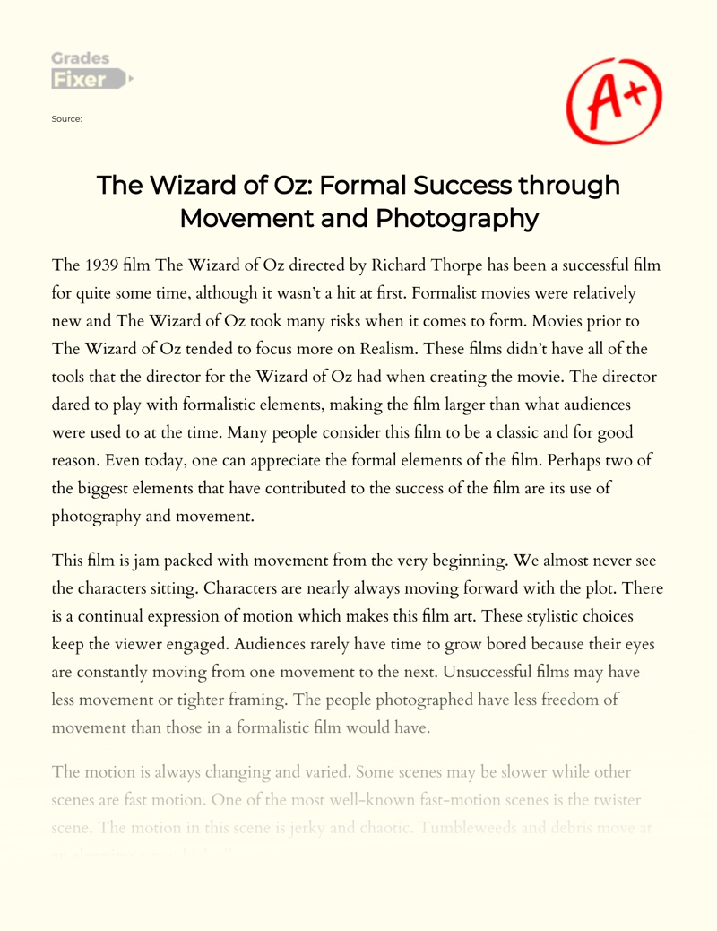 The Wizard of Oz: Formal Success Through Movement and Photography Essay