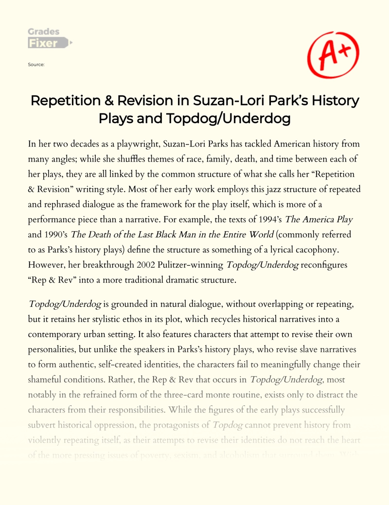 Repetition & Revision in Suzan-lori Park’s History Plays and Topdog/underdog Essay