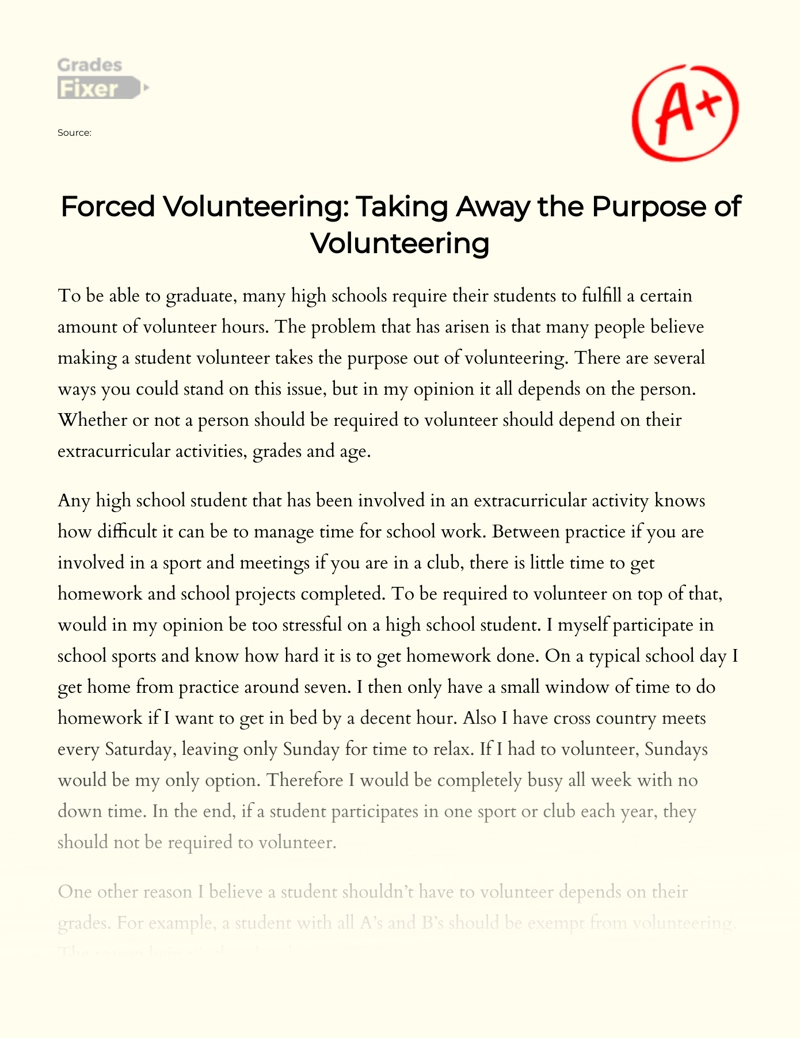 Forced Volunteering: Taking Away The Purpose of Volunteering essay