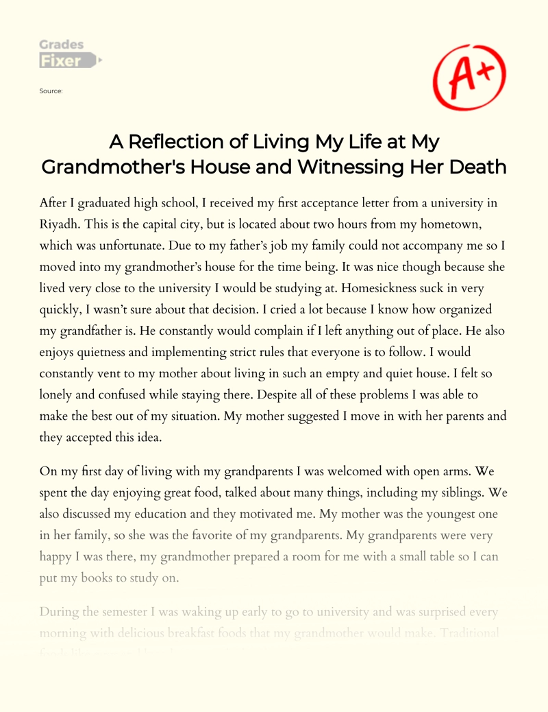 A Reflection of Living My Life at My Grandmother's House and Witnessing Her Death Essay