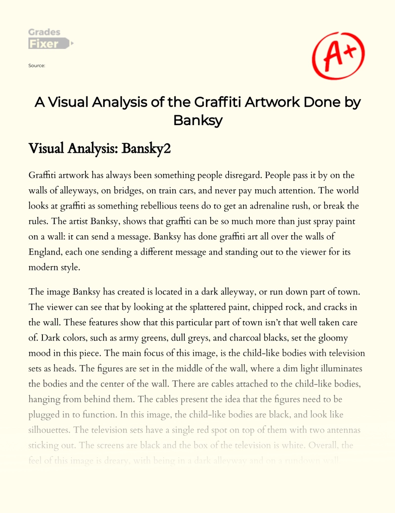 A Visual Analysis of The Graffiti Artwork Done by Banksy essay