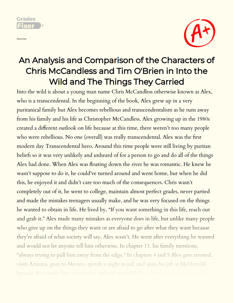 An Analysis and Comparison of The Characters of Chris Mccandless and Tim O'brien in into The Wild and The Things They Carried Essay
