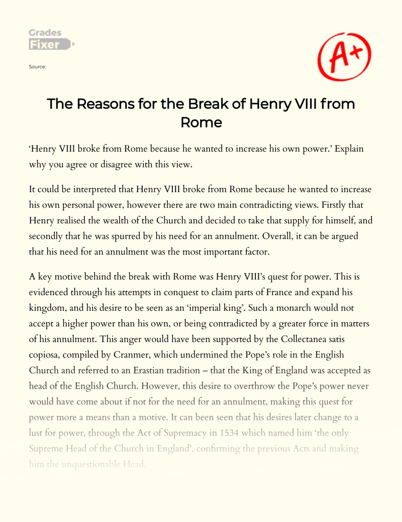 The Reasons for The Break of Henry Viii from Rome Essay