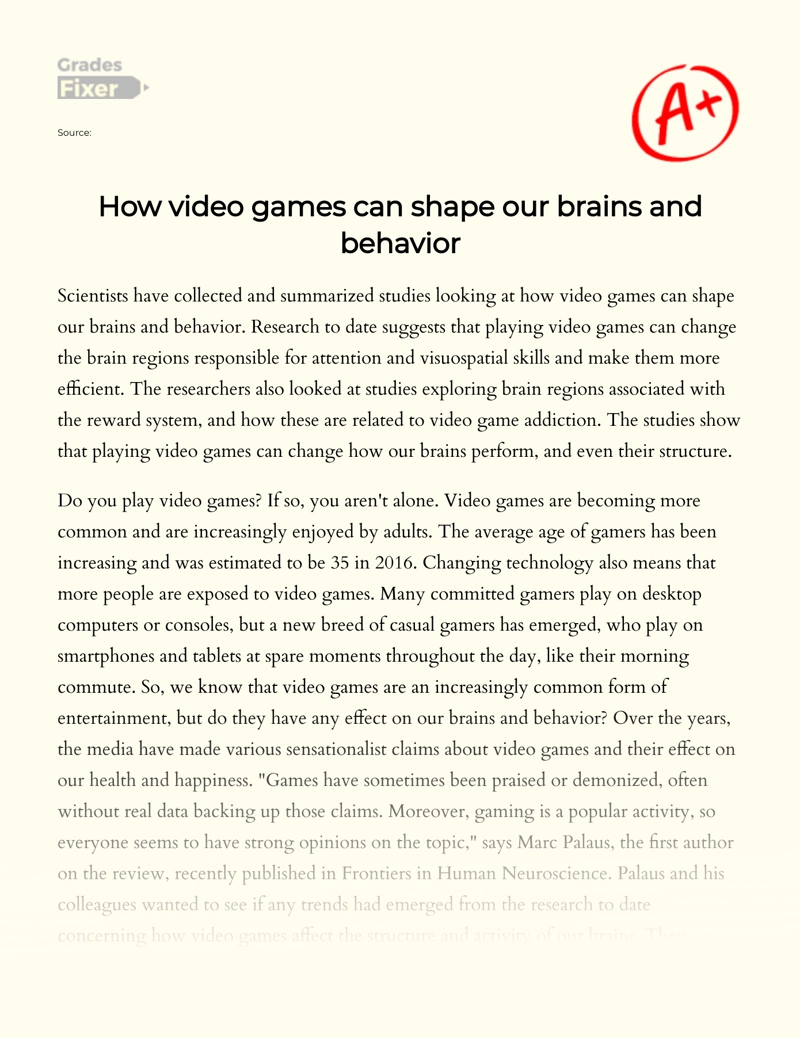 How Video Games Can Shape Our Brains and Behavior Essay