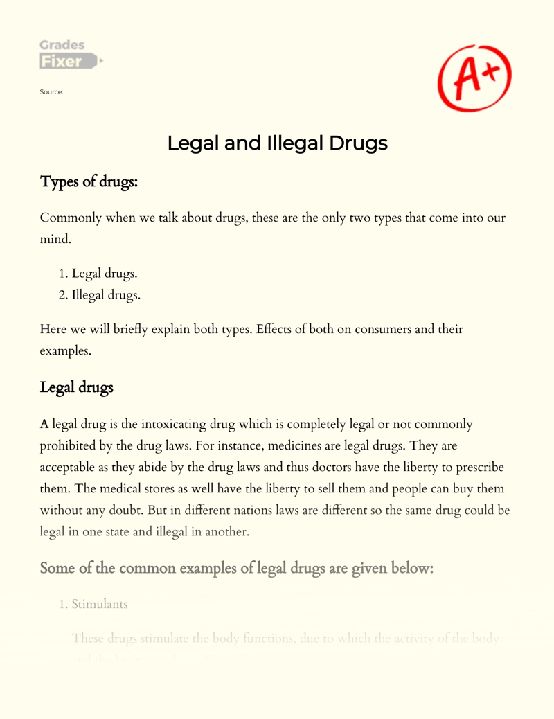 The Difference Between Legal and Illegal Drugs Essay