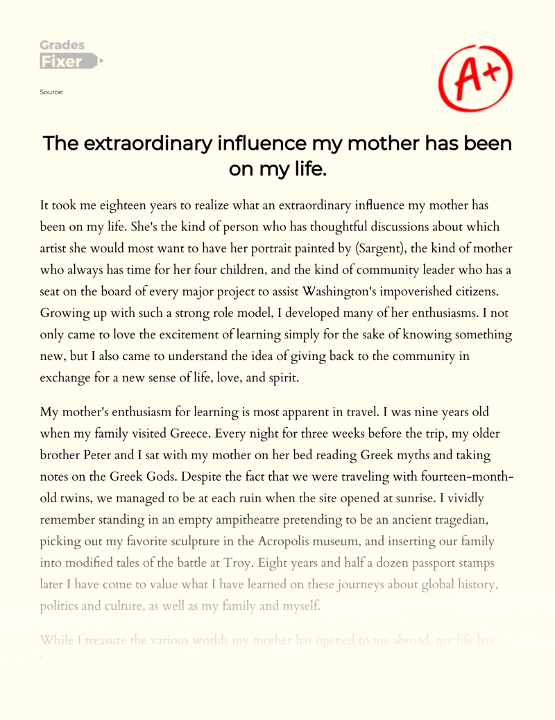 The Extraordinary Influence My Mother Has Been on My Life. essay