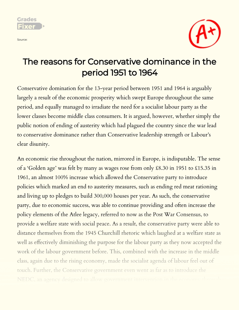 The Reasons for Conservative Dominance in The Period 1951 to 1964 Essay