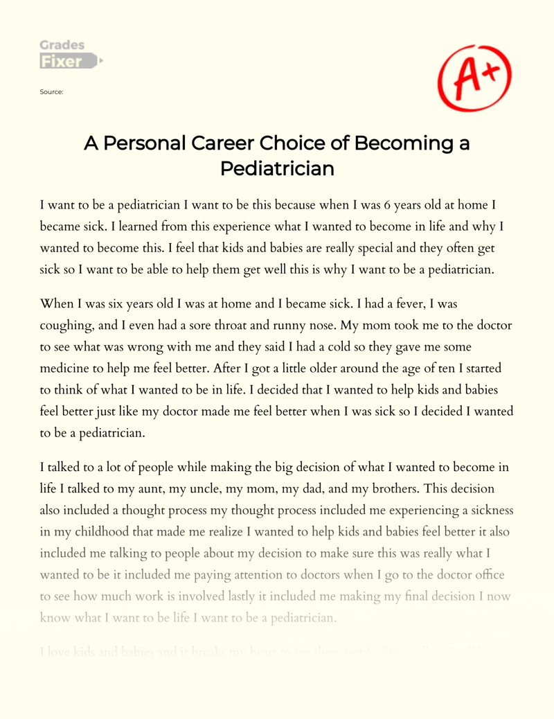 My Biggest Dream: Why I Want to Be a Pediatrician Essay