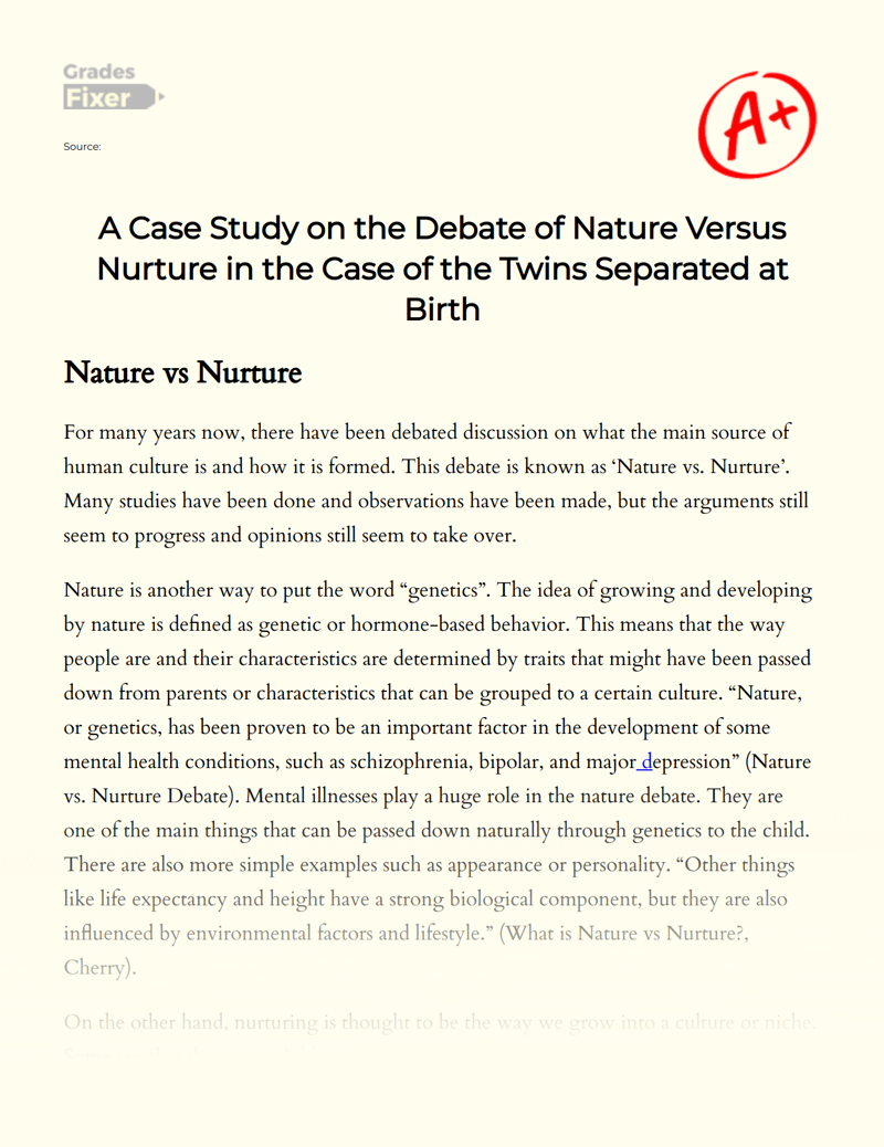 A Case Study on The Debate of Nature Versus Nurture in The Case of The Twins Separated at Birth Essay