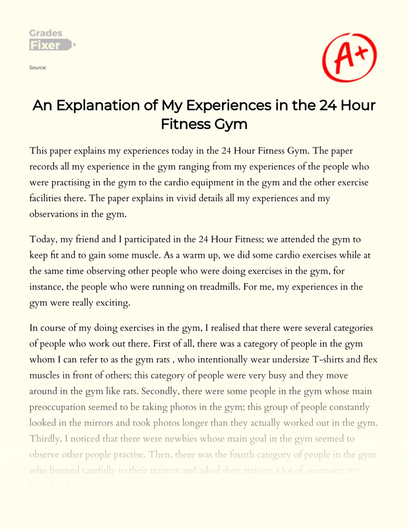 An Explanation of My Experiences in The 24 Hour Fitness Gym Essay