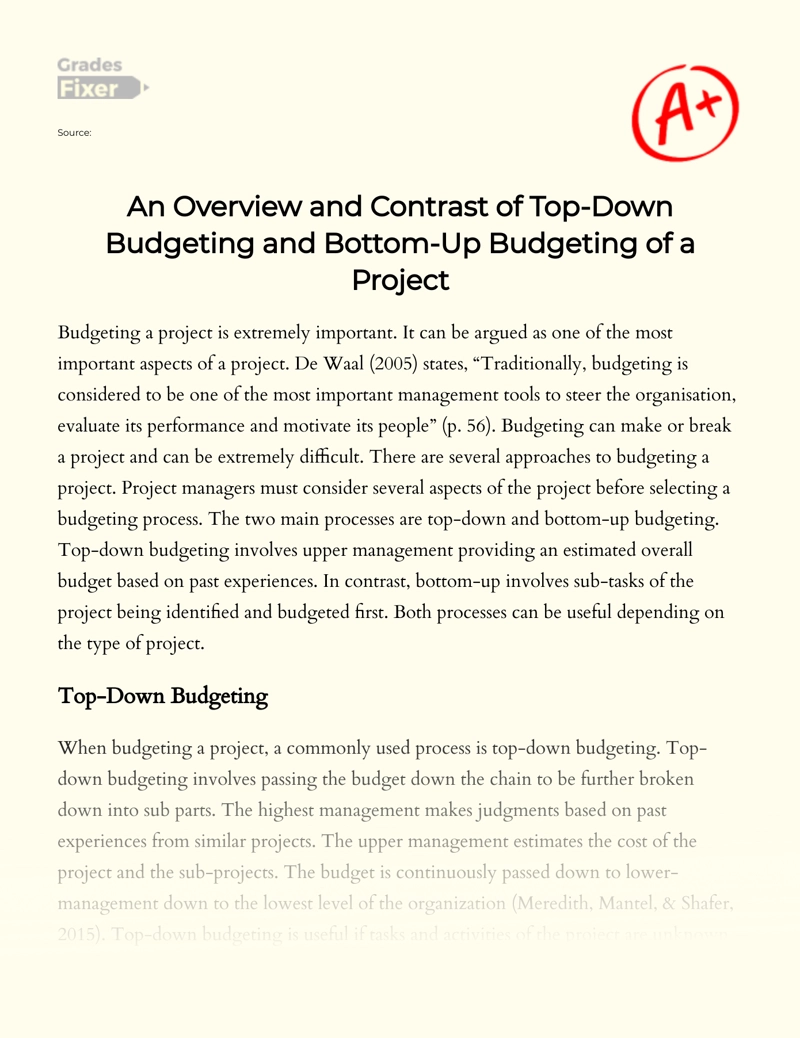 An Overview and Contrast of Top-down Budgeting and Bottom-up Budgeting of a Project Essay