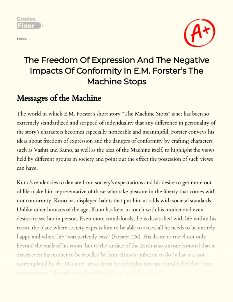 The Freedom of Expression and The Negative Impacts of Conformity in E.m. Forster’s The Machine Stops Essay