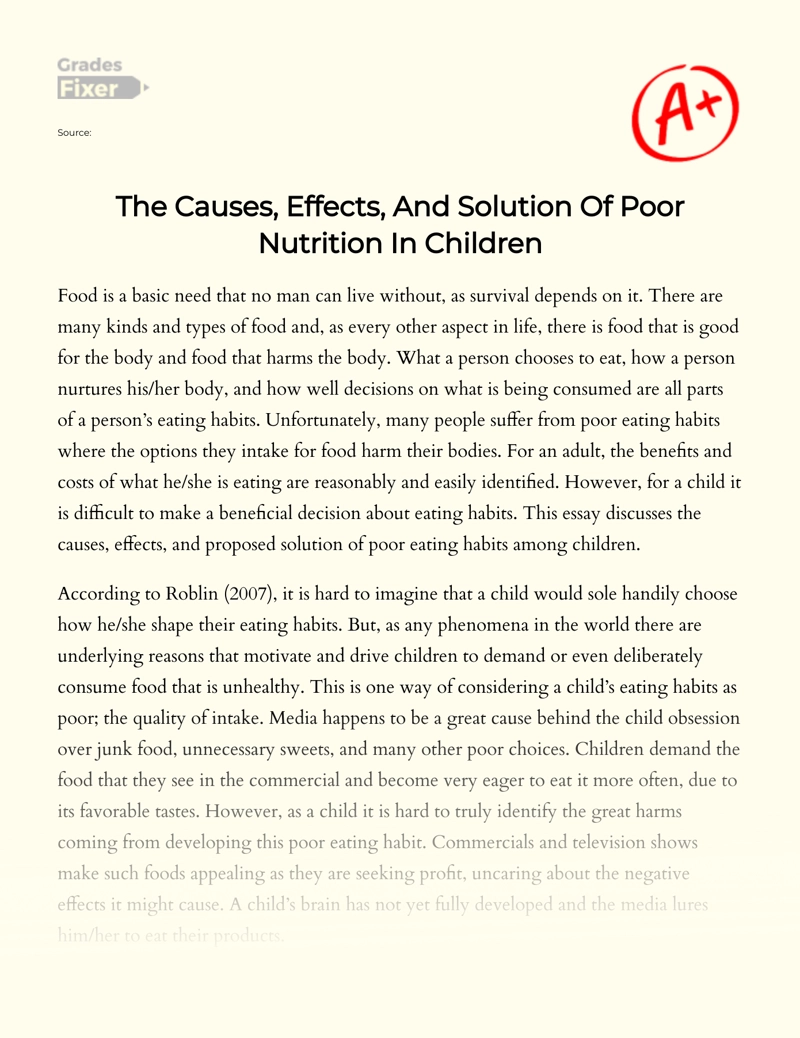 The Causes, Effects, and Solution of Poor Nutrition in Children essay