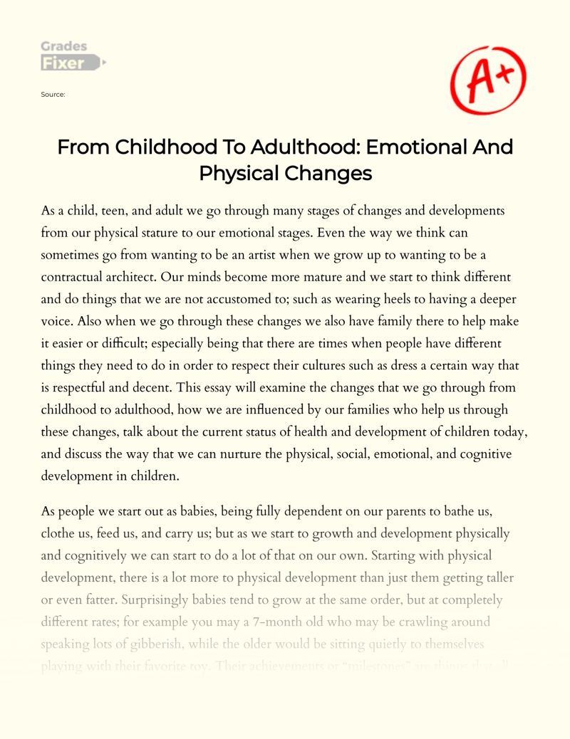 From Childhood to Adulthood: Emotional and Physical Changes essay