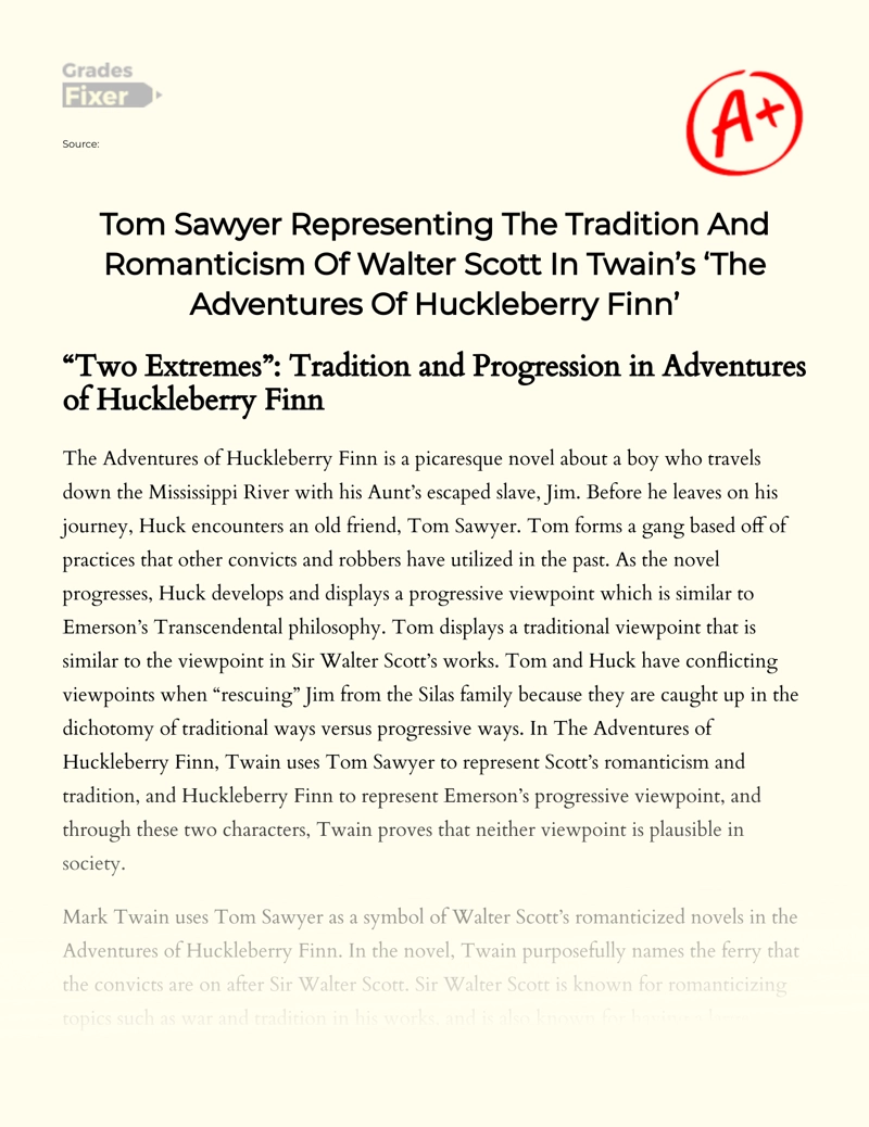 Tom Sawyer Representing The Tradition and Romanticism of Walter Scott in Twain’s ‘the Adventures of Huckleberry Finn’ essay