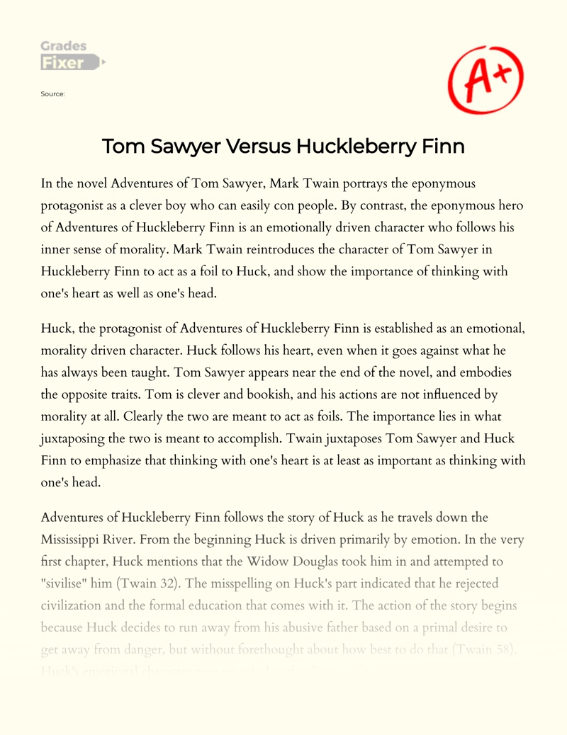 Tom Sawyer Versus Huckleberry Finn Essay