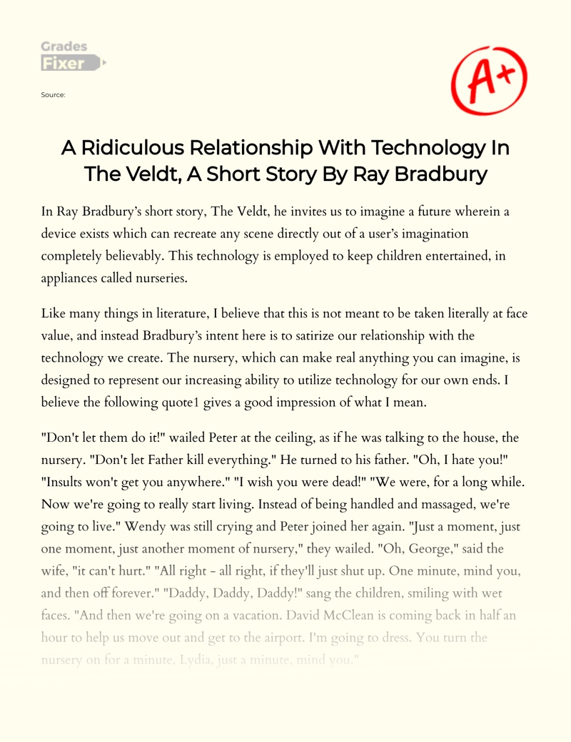 A Ridiculous Relationship with Technology in The Veldt, a Short Story by Ray Bradbury Essay