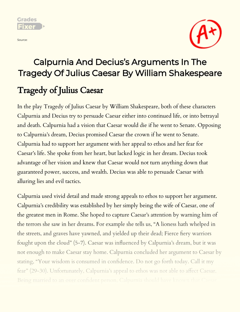 Calpurnia and Decius Arguments in The Tragedy of Julius Caesar by William Shakespeare Essay