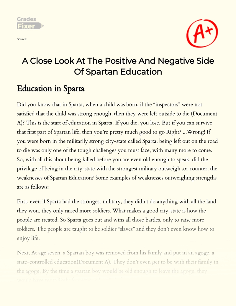 A Close Look at The Positive and Negative Side of Spartan Education Essay
