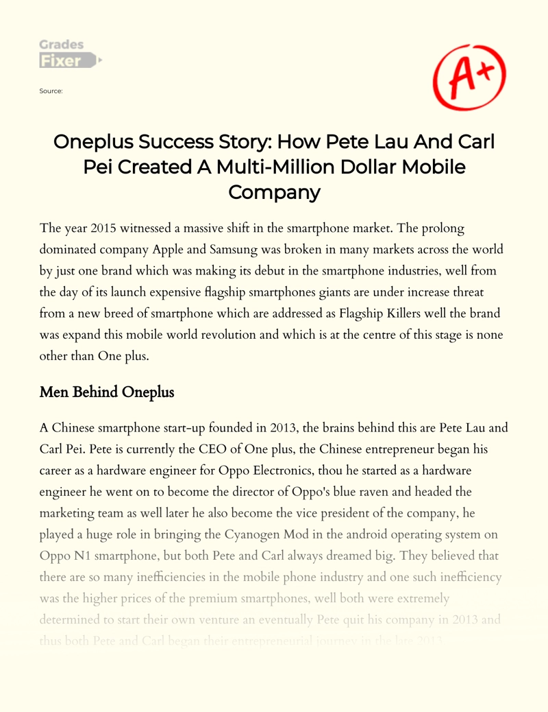 Oneplus Success Story: How Pete Lau and Carl Pei Created a Multi-million Dollar Mobile Company Essay