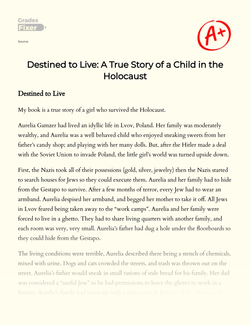 Destined to Live: a True Story of a Child in The Holocaust Essay