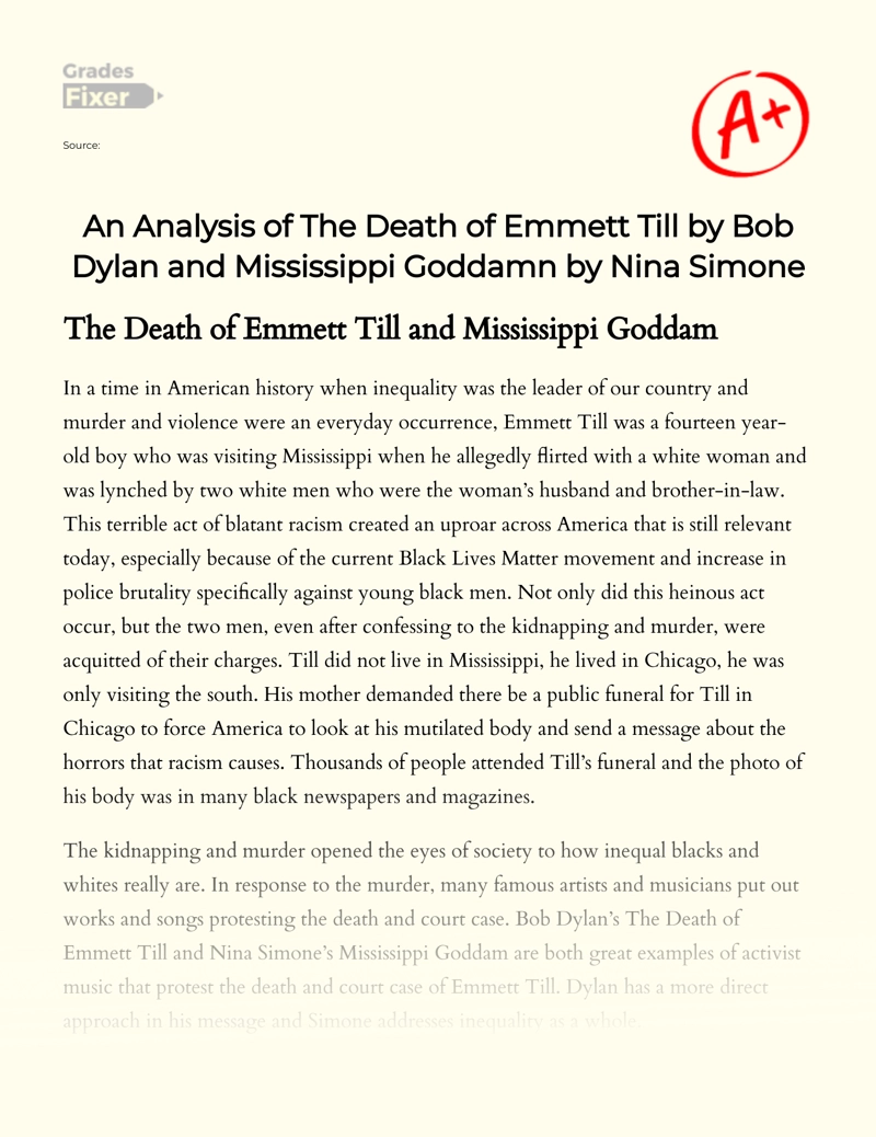 An Analysis of The Death of Emmett till by Bob Dylan and Mississippi Goddamn by Nina Simone essay
