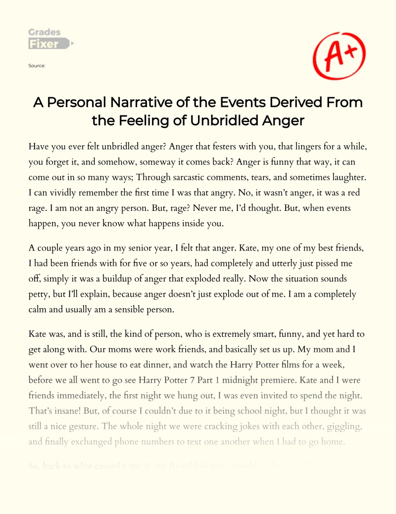 A Personal Narrative of The Events Derived from The Feeling of Unbridled Anger Essay