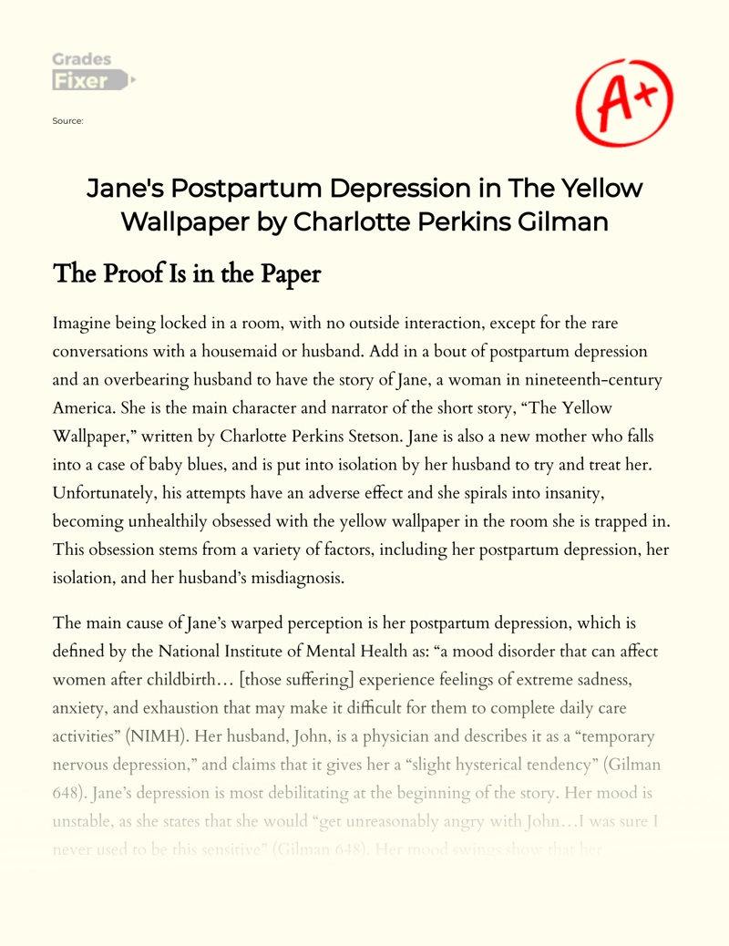 Jane's Postpartum Depression in The Yellow Wallpaper by Charlotte Perkins Gilman Essay