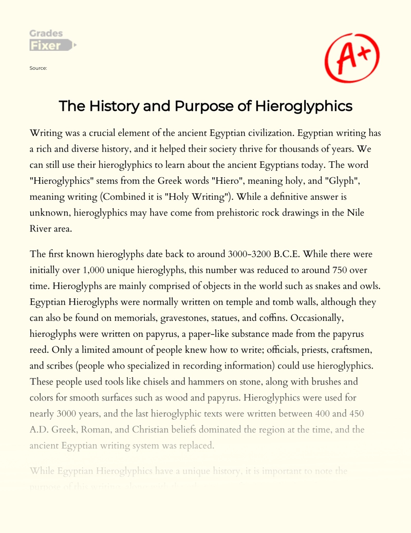 The History and Purpose of Hieroglyphics Essay