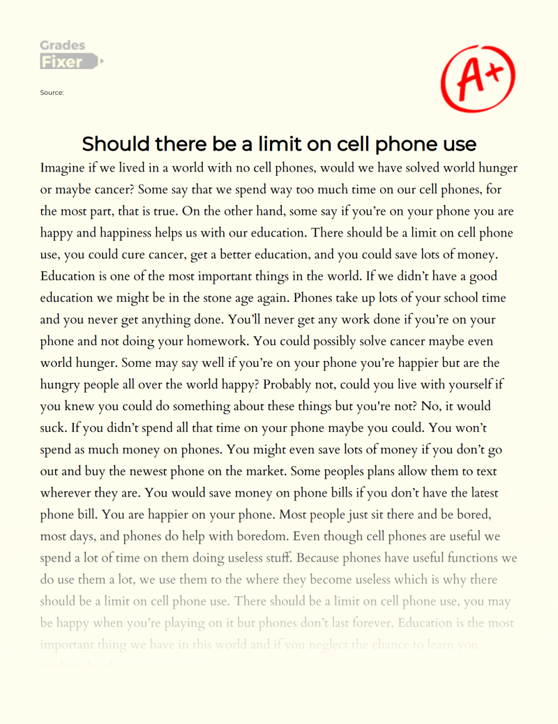 Should There Be a Limit on Cell Phone Use Essay