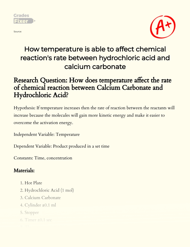 How Temperature is Able to Affect Chemical Reaction's Rate Between Hydrochloric Acid and Calcium Carbonate essay